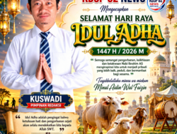 Pimpinan Redaksi KDSP 82 NEWS Kuswadi Mengucapkan Selamat Hari Raya Idul Adha