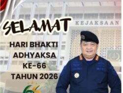 Kalapas Narkotika Kelas IIA Muara Beliti Mengucapkan Selamat Memperingati Hari Bhakti Adhyaksa Yang ke-66 Tahun